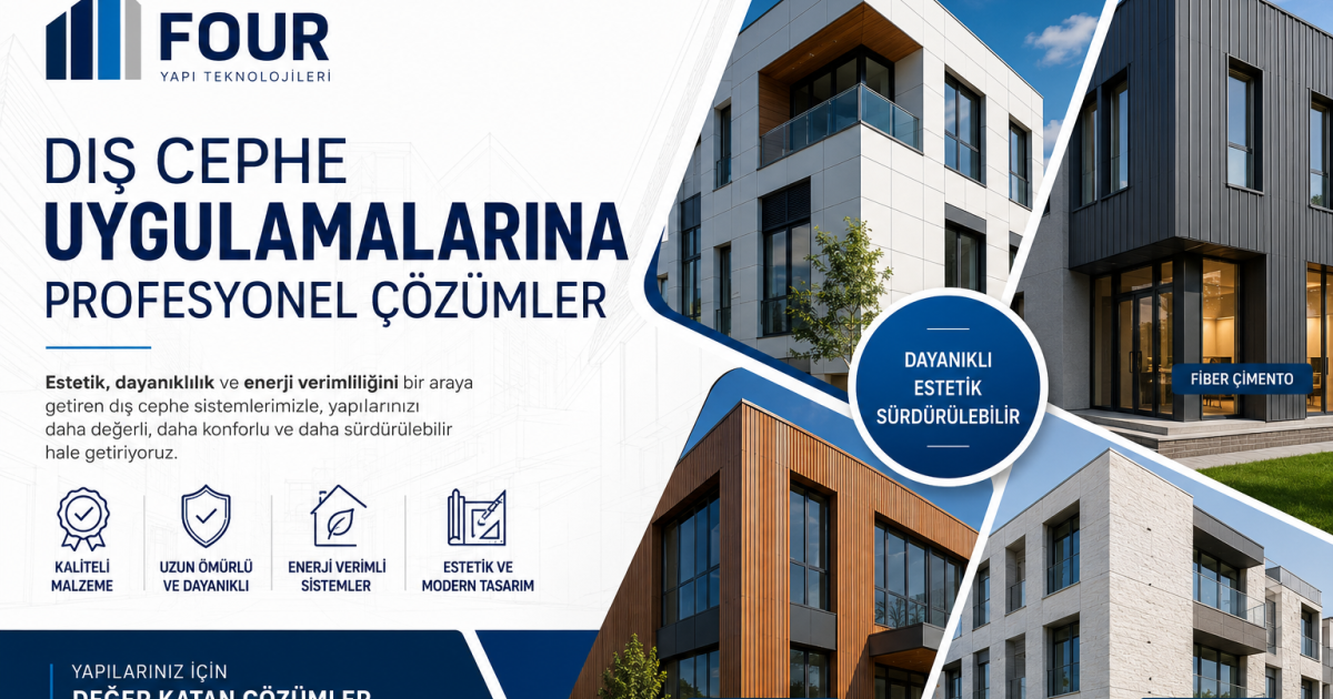 Dış Cephe Uygulamalarında Profesyonel Çözümler
